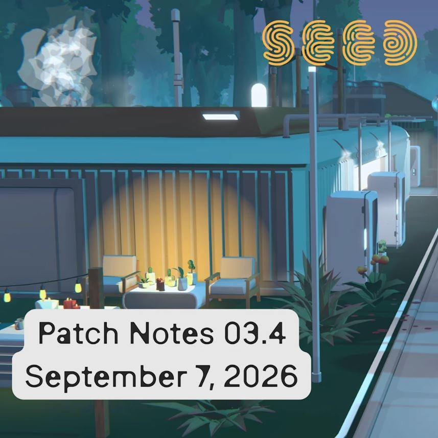 Seed Patch Notes 0.3.4
